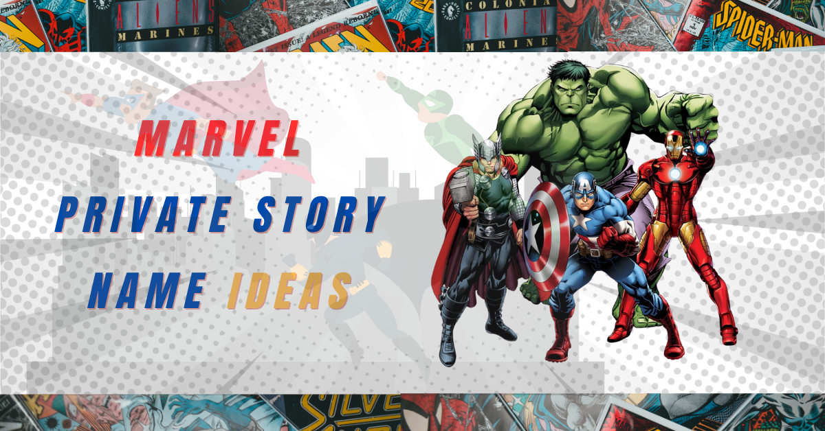 Marvel private story names