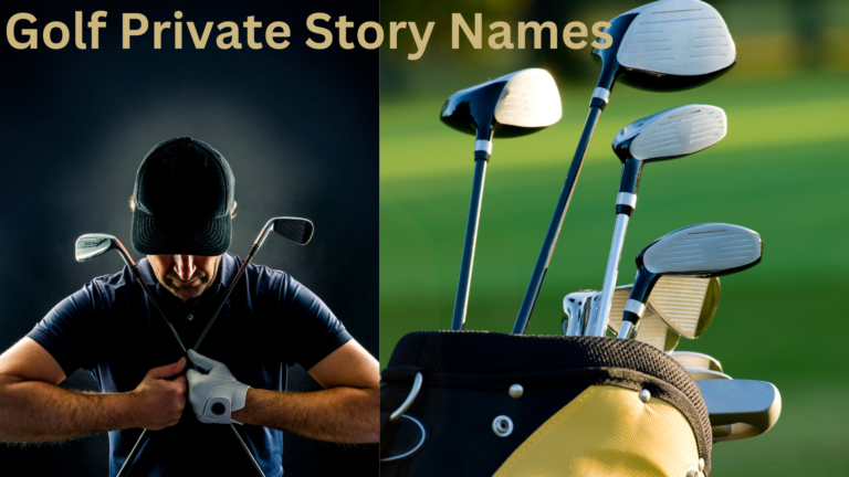 Golf Private Story Names