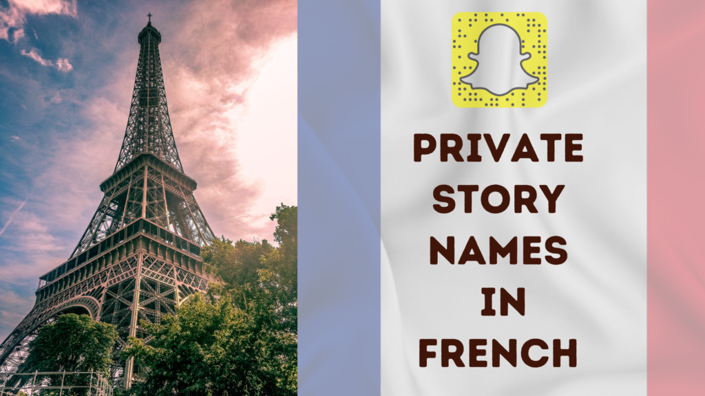 Best Private Story Names In French