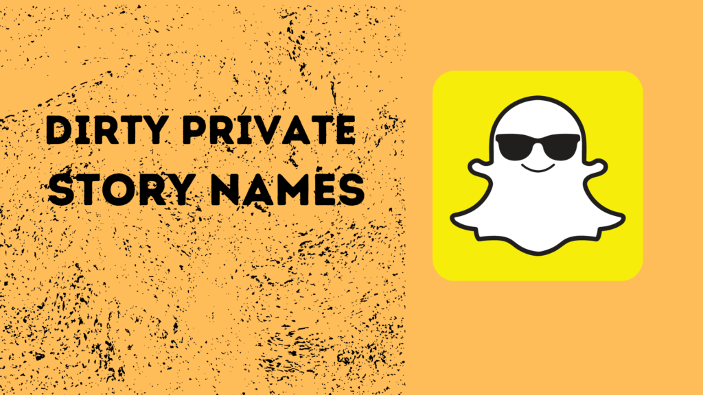 dirty private story names