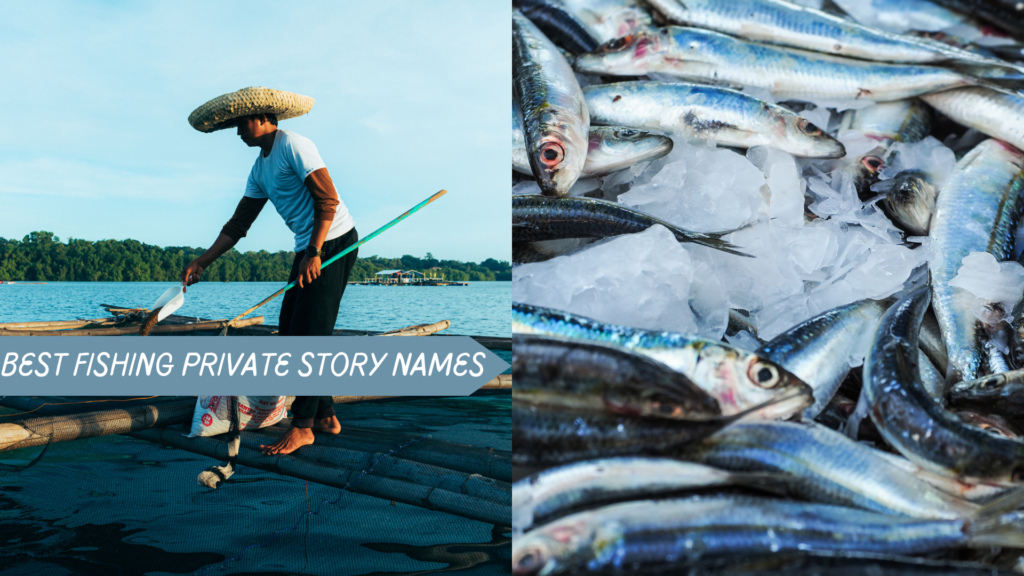 Best Fishing Private Story Names