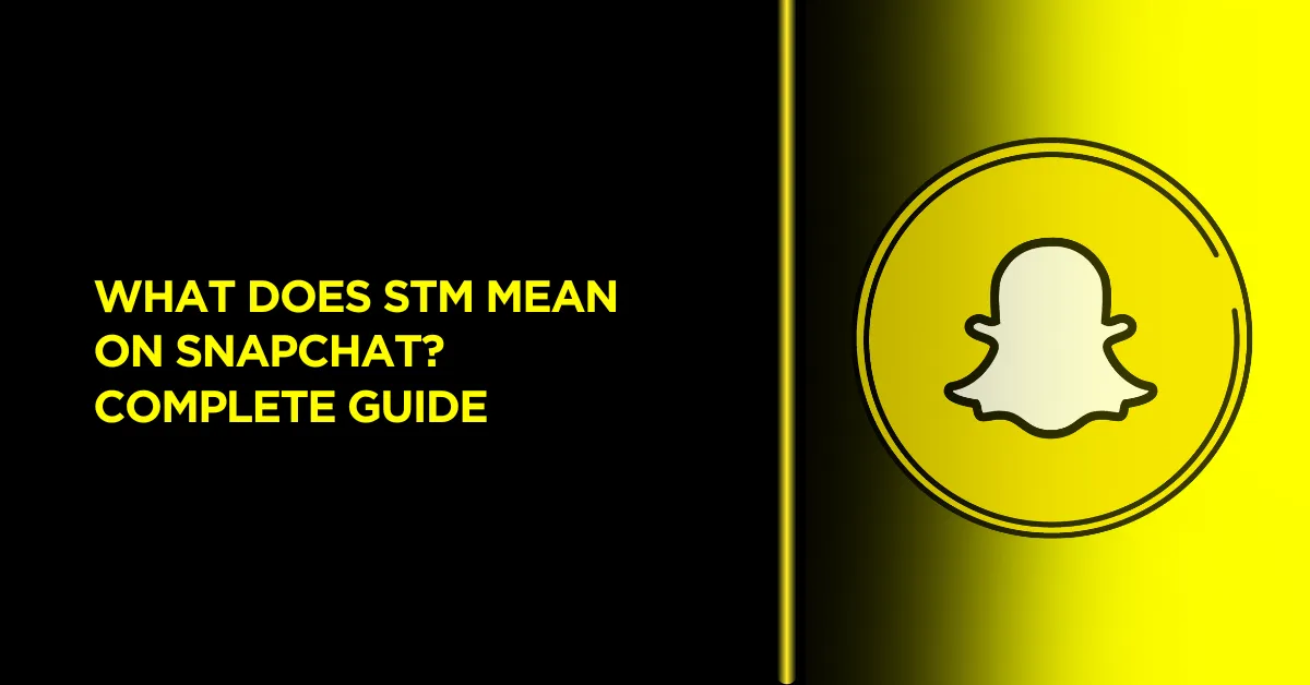 What Does STM Mean on Snapchat? complete Guide 1 in this image we have aicone of snanpchat and tiltle is What Does STM Mean on Snapchat? complete Guide