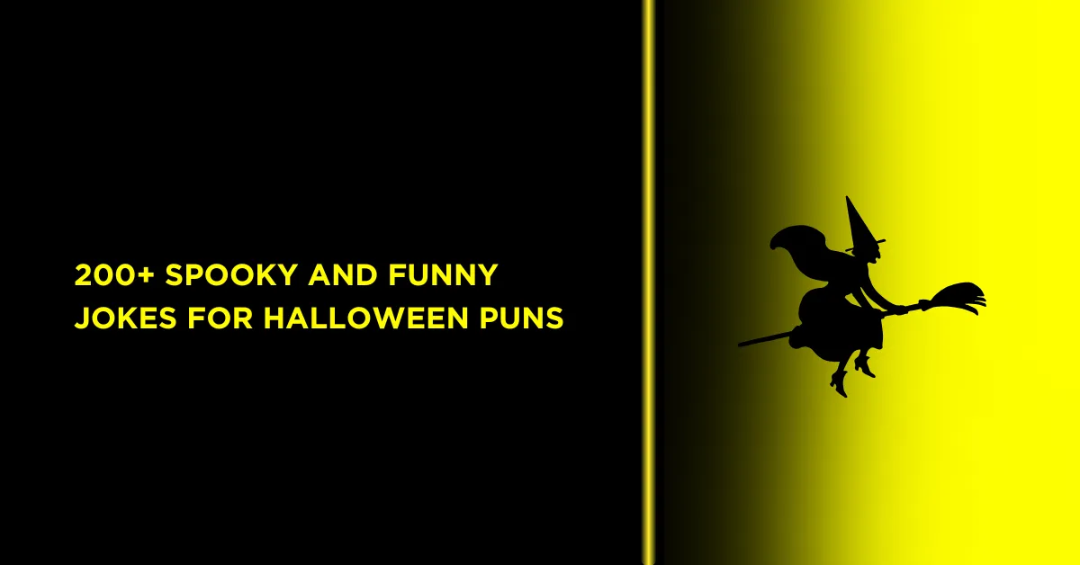 200+Spooky and Funny Jokes for Halloween Puns 1 title is about 200+Spooky and Funny Jokes forHalloween Puns