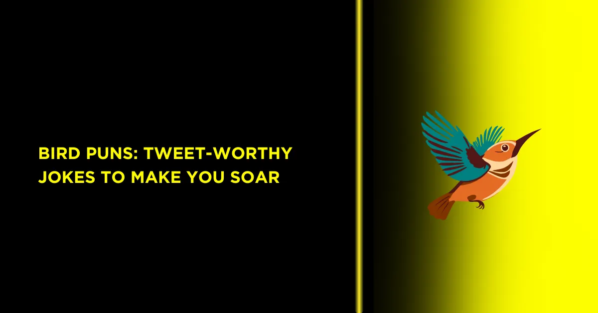 Bird Puns: Tweet-Worthy Jokes to Make You Soar 1 Bird Puns: Tweet-Worthy Jokes to Make You Soar
