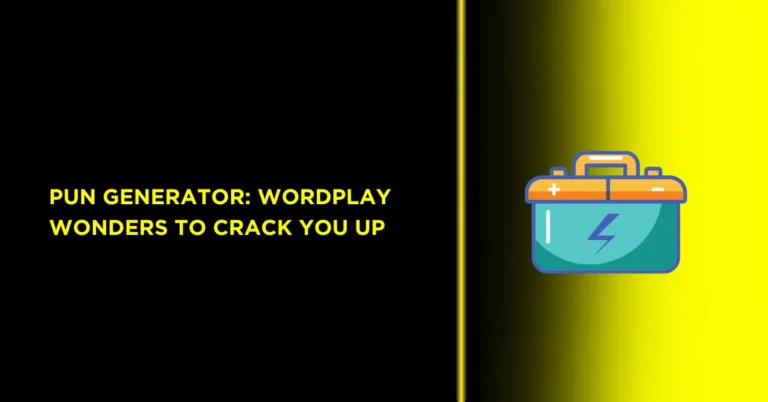 Pun Generator: Wordplay Wonders to Crack You Up 1 Pun Generator: Wordplay Wonders to Crack You Up