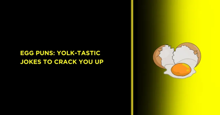 Egg Puns: Yolk-tastic Jokes to Crack You Up 4 Egg Puns: Yolk-tastic Jokes to Crack You Up
