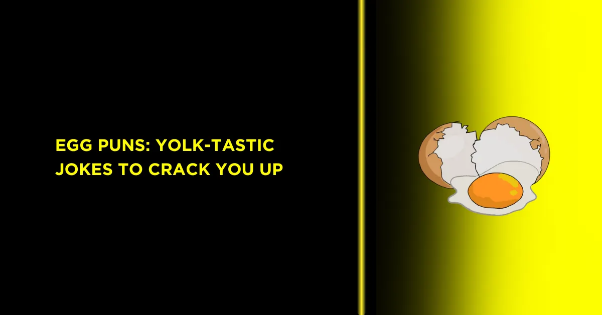 Egg Puns: Yolk-tastic Jokes to Crack You Up 1 Egg Puns: Yolk-tastic Jokes to Crack You Up