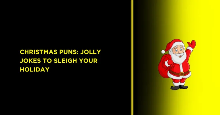 Christmas Puns: Jolly Jokes to Sleigh Your Holiday 6 Christmas Puns: Jolly Jokes to Sleigh Your Holiday