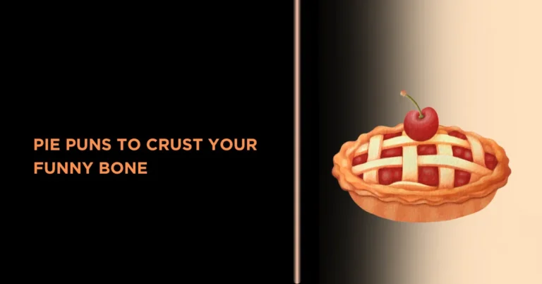 Pie Puns to Crust Your Funny Bone 7 Pie Puns to Crust Your Funny Bone