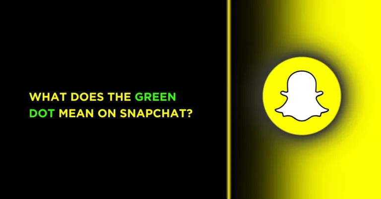 Green Dot on Snapchat: Meaning, Usage, & How to Turn It Off 9 what does the green dot mean on snapchat?